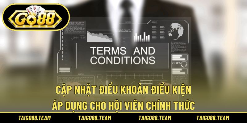 Cập nhật điều khoản điều kiện áp dụng cho hội viên chính thức