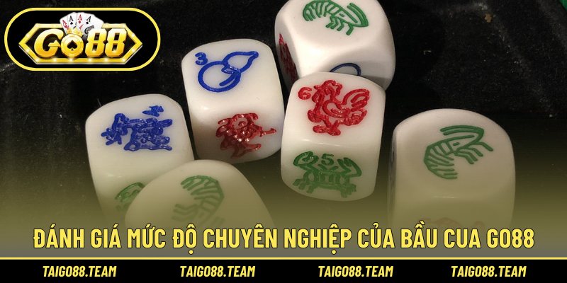 Bầu Cua GO88 - Siêu Phẩm Giải Trí Hot Nhất Mọi Thời Đại 1 Đánh giá mức độ chuyên nghiệp của bầu cua GO88
