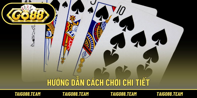 Hướng dẫn cách chơi chi tiết